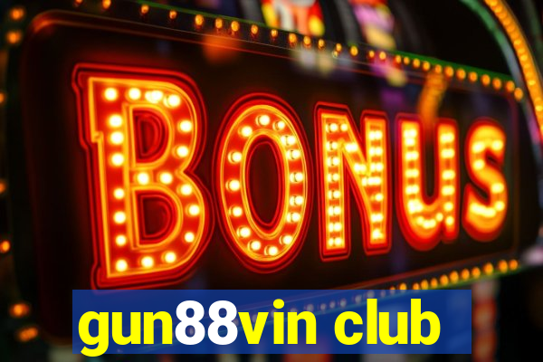 gun88vin club