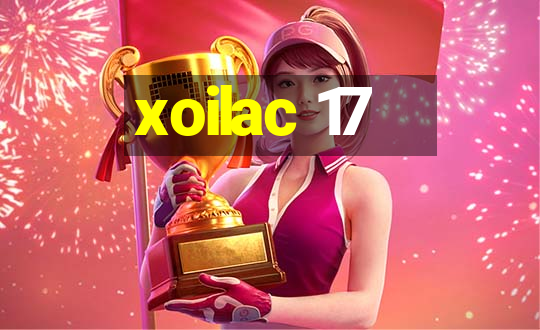 xoilac 17