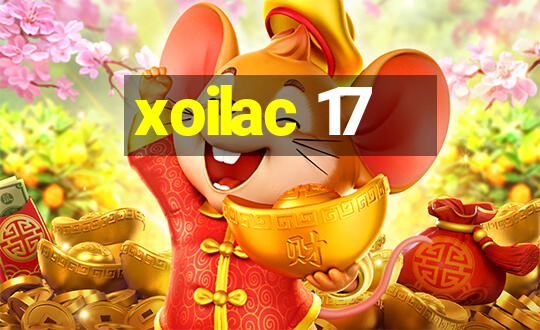 xoilac 17