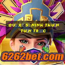 quả xổ số ninh thuận tuần trước