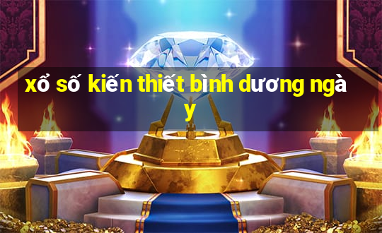 xổ số kiến thiết bình dương ngày