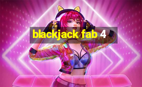 blackjack fab 4