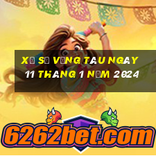 xổ số vũng tàu ngày 11 tháng 1 năm 2024