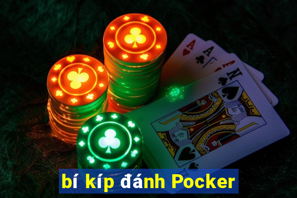 bí kíp đánh Pocker