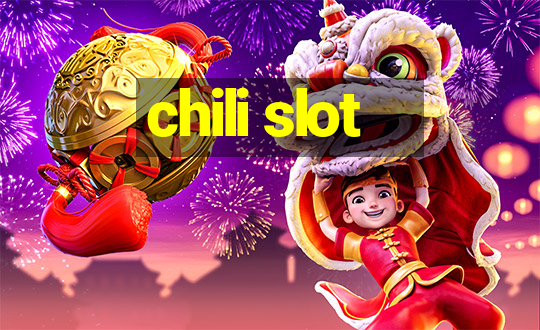 chili slot