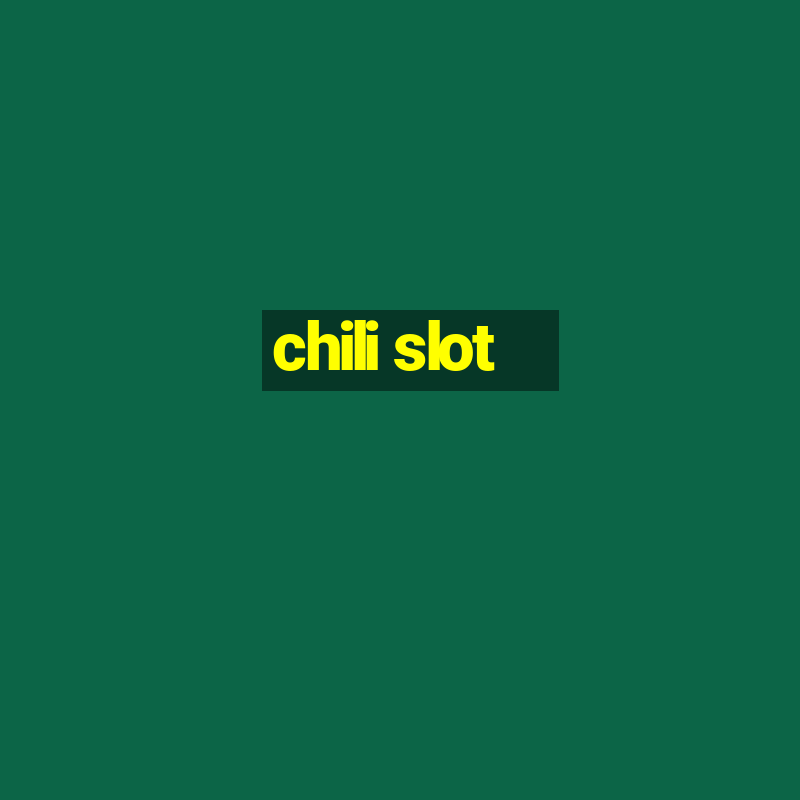 chili slot