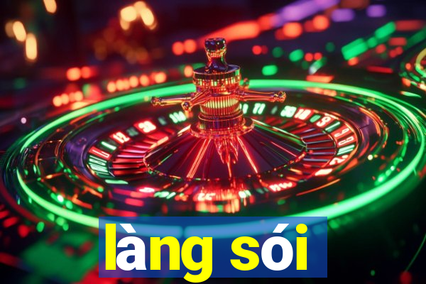 làng sói