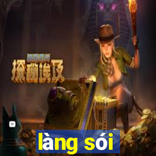 làng sói