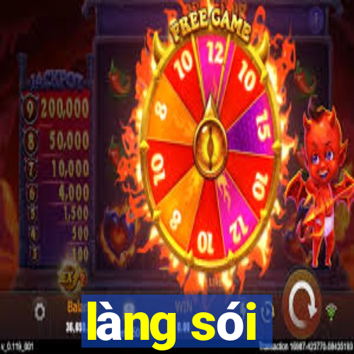 làng sói