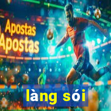 làng sói