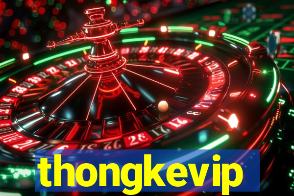 thongkevip