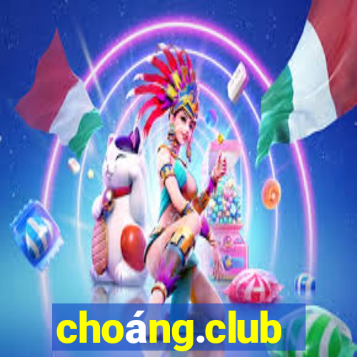 choang.club