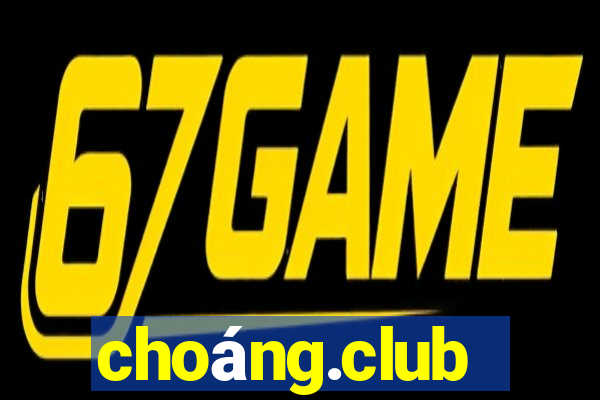 choang.club