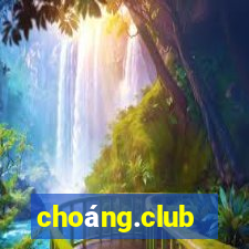 choang.club