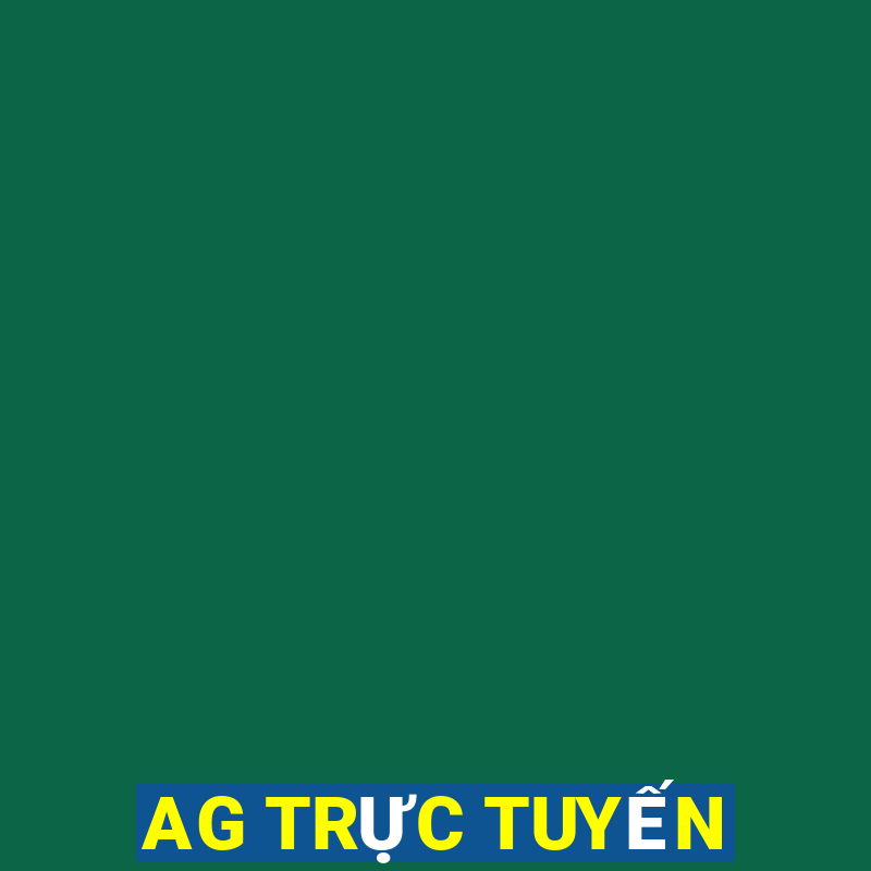 AG TRỰC TUYẾN