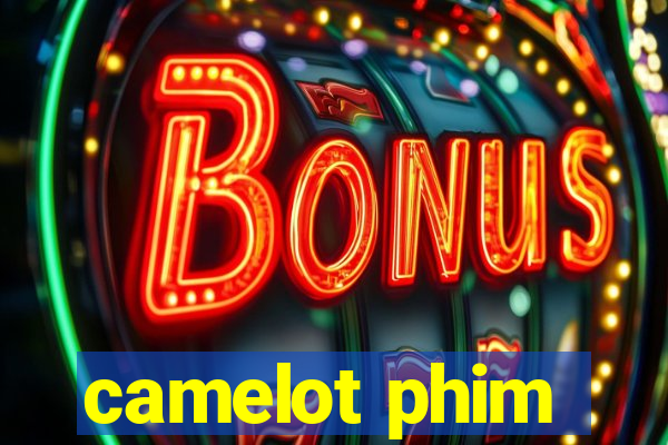 camelot phim