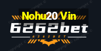 Nohu20 Vin