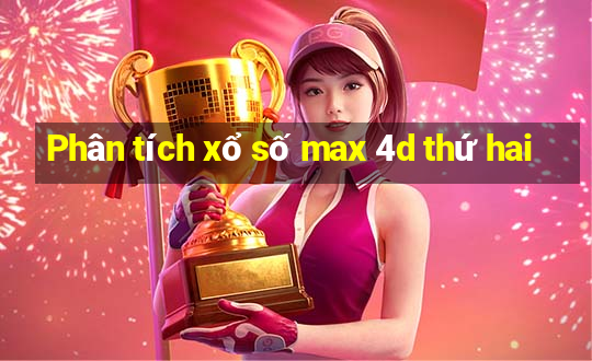 Phân tích xổ số max 4d thứ hai