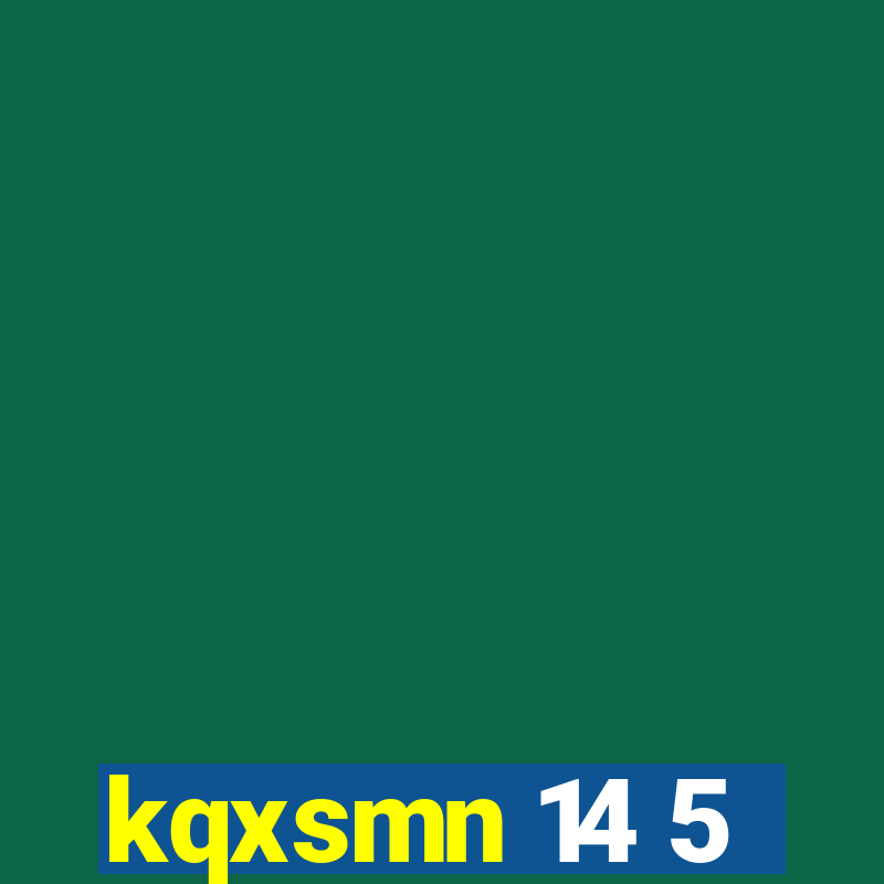 kqxsmn 14 5