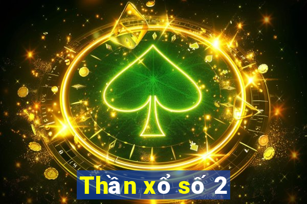 Thần xổ số 2