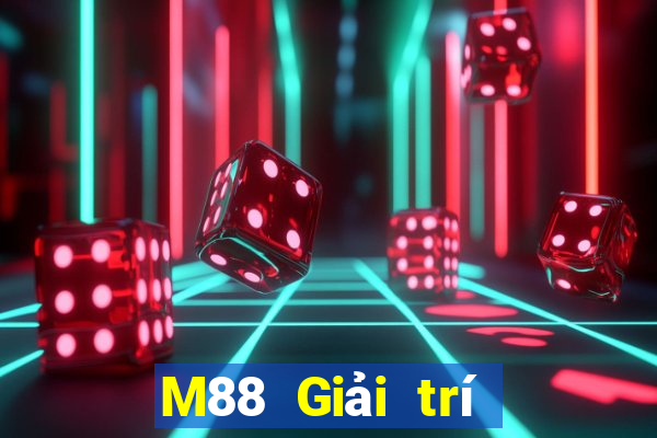 M88 Giải trí đỉnh cao 6000 Giải trí Crack Edition