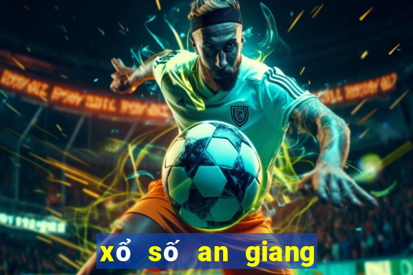 xổ số an giang 22 tháng 2 năm 2024