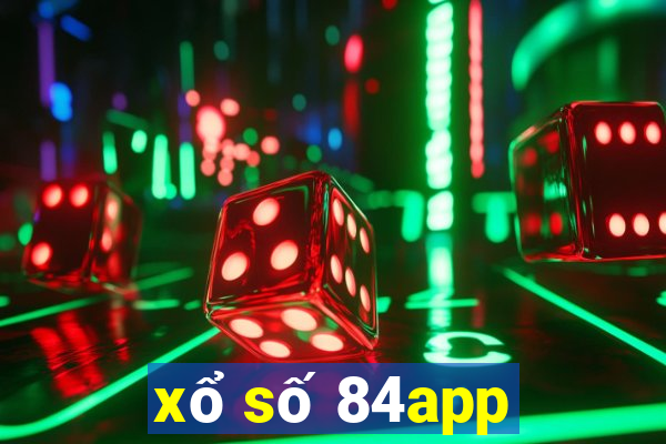 xổ số 84app