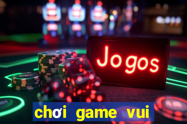 chơi game vui bắn cá