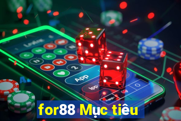 for88 Mục tiêu