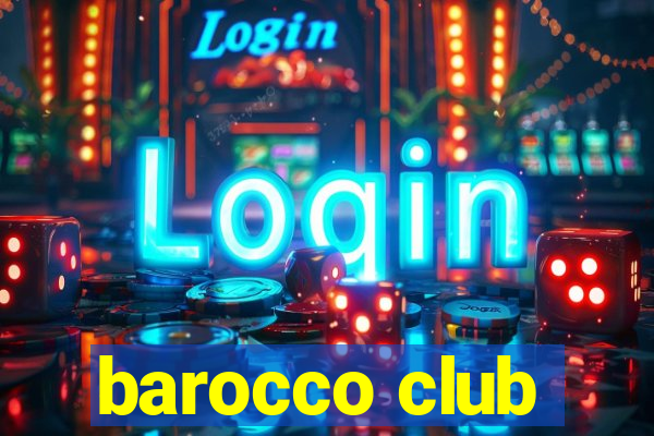 barocco club