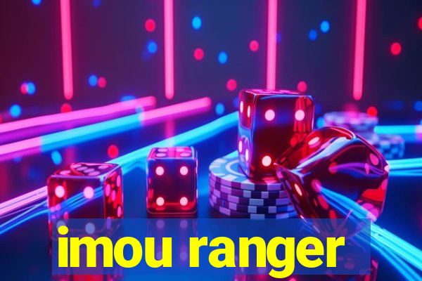 imou ranger