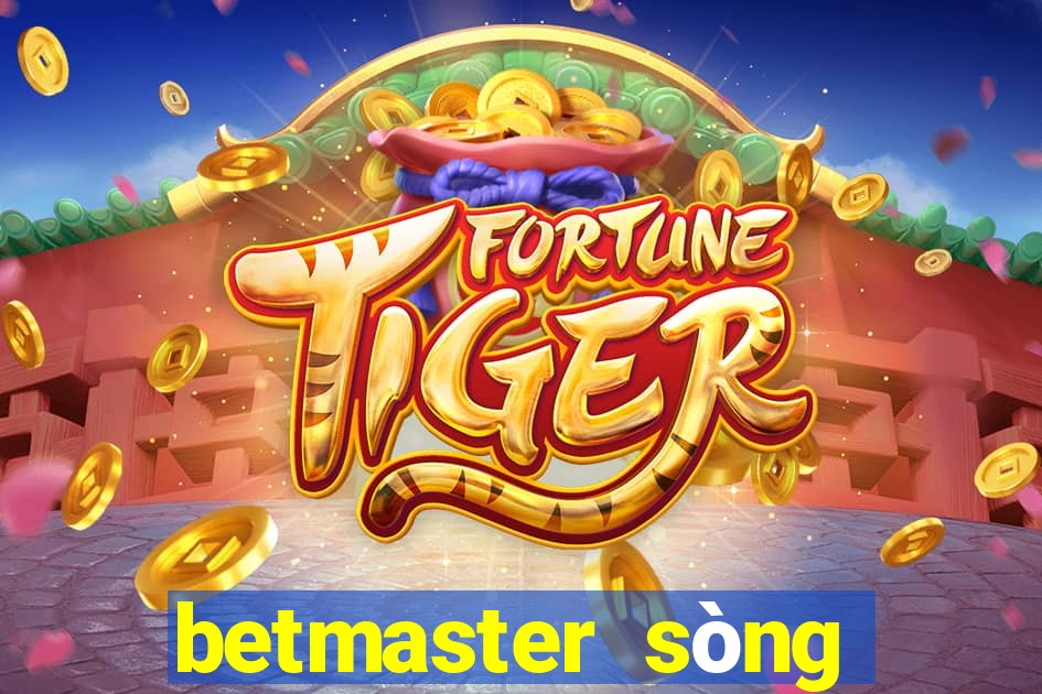 betmaster sòng bài trực tuyến