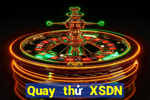 Quay thử XSDN ngày 11