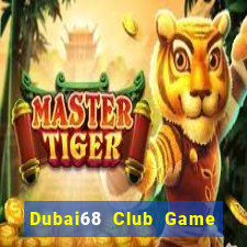 Dubai68 Club Game Bài Ios