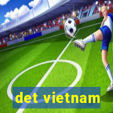 det vietnam