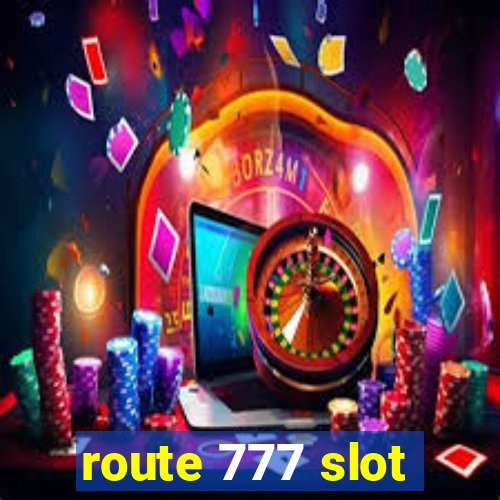 route 777 slot