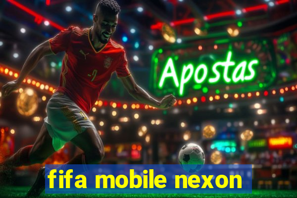 fifa mobile nexon