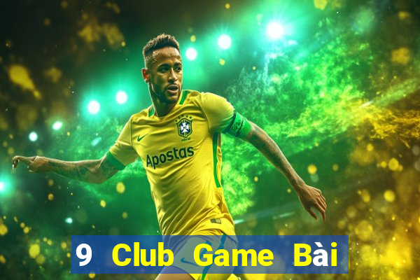 9 Club Game Bài Xì Dách