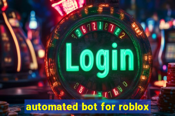 automated bot for roblox