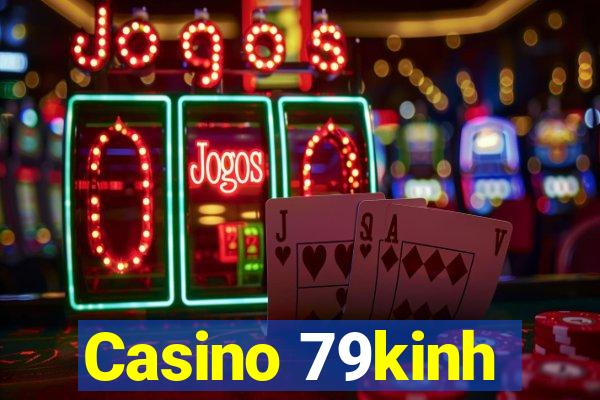 Casino 79kinh