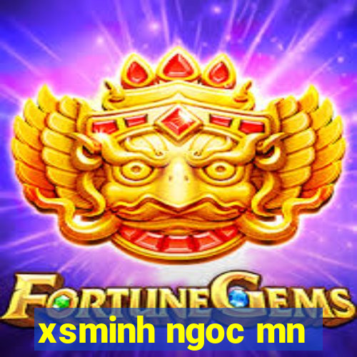 xsminh ngoc mn