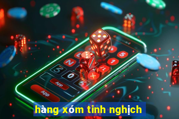 hàng xóm tinh nghịch