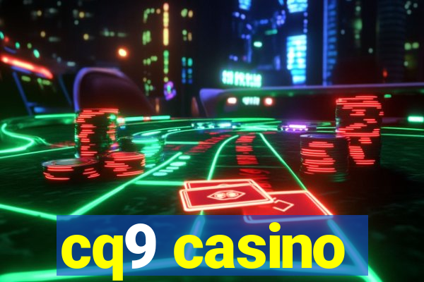 cq9 casino