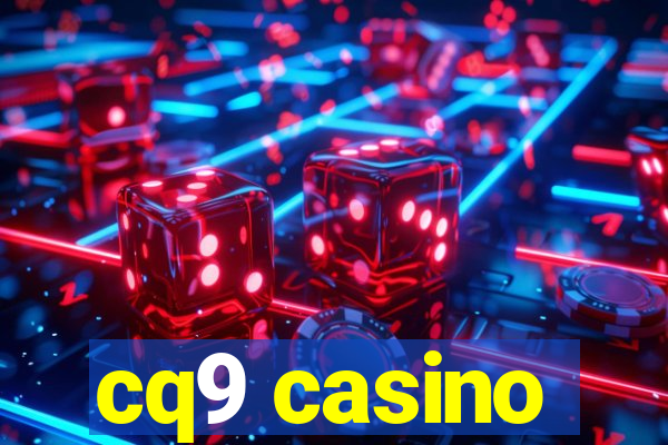 cq9 casino