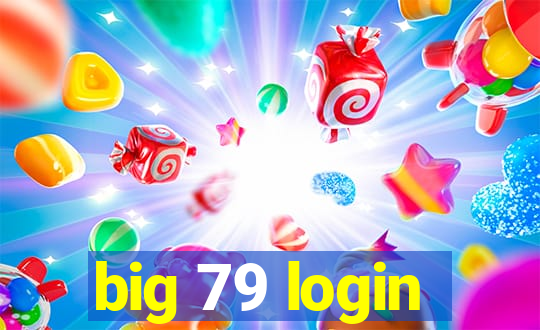 big 79 login