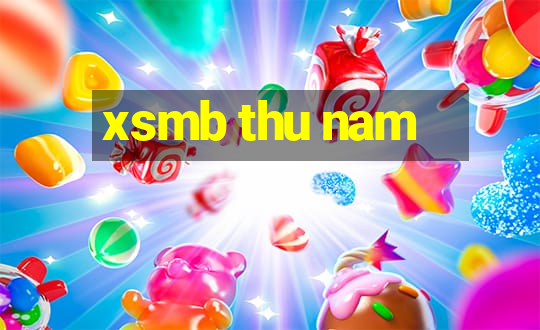 xsmb thu nam