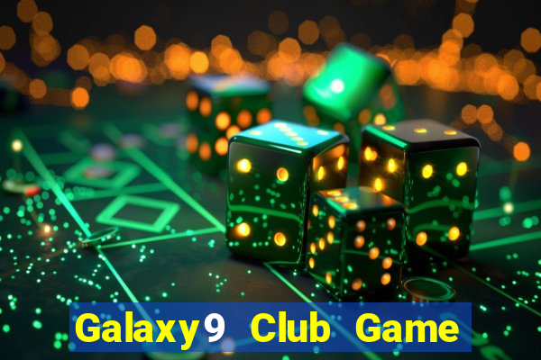 Galaxy9 Club Game Bài Phái Mạnh