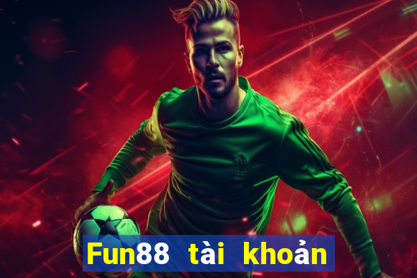 Fun88 tài khoản Bock game bài