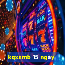 kqxsmb 15 ngày