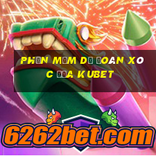 phần mềm dự đoán xóc đĩa kubet